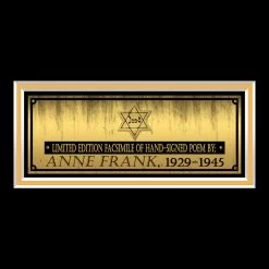 RARE-T Limited Edition Frames Anne Frank Poem Limited Signature Edition Studio Licensed Custom Frame 15 RARE-T Limited Edition Frames Anne Frank Poem Limited Signature Edition Studio Licensed Custom Frame