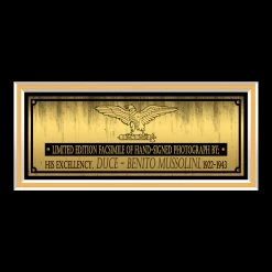 RARE-T Benito Mussolini Limited Signature Edition Studio Licensed Photo Custom Frame