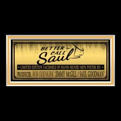 RARE-T Limited Edition Frames Better Call Saul Photo Limited Signature Edition Studio Licensed Custom Frame