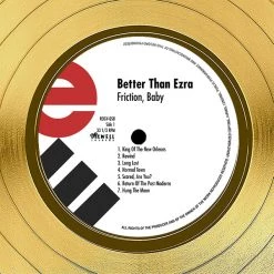RARE-T Better Than Ezra - Friction, Baby Gold LP Limited Signature Edition Studio Licensed Custom Frame