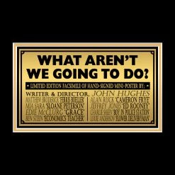 RARE-T Ferris Bueller's Day Off Mini Poster Limited Signature Edition Studio Licensed Custom Frame Limited Edition Frames