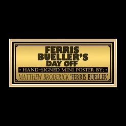 PPC Ferris Bueller's Day Off JSA Certified Hand-Signed Mini Poster By Matthew Broderick Custom Frame