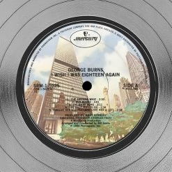 RARE-T George Burns - I Wish I Was 18 Again Platinum LP Limited Signature Edition Studio Licensed Custom Frame Limited Edition Frames
