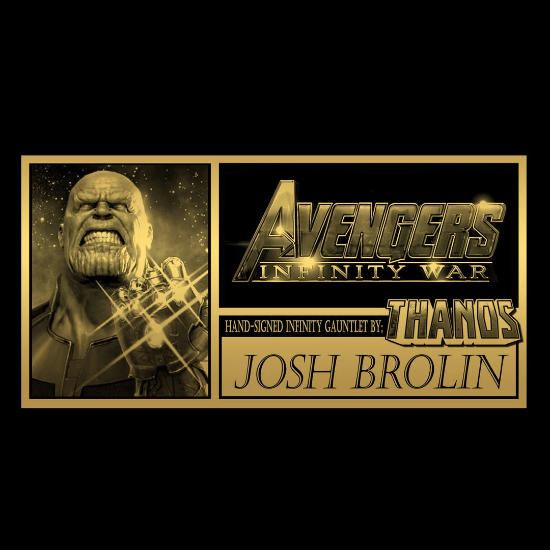 PPC Avengers Infinity Gauntlet 'Light-Up' Thanos Glove - Beckett Witnessed Hand Signed By Josh Brolin With Museum Display 9 PPC Avengers Infinity Gauntlet 'Light-Up' Thanos Glove - Beckett Witnessed Hand Signed By Josh Brolin With Museum Display