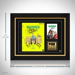 RARE-T Limited Edition Frames Married With Children Script Limited Signature Edition Studio Licensed Custom Frame