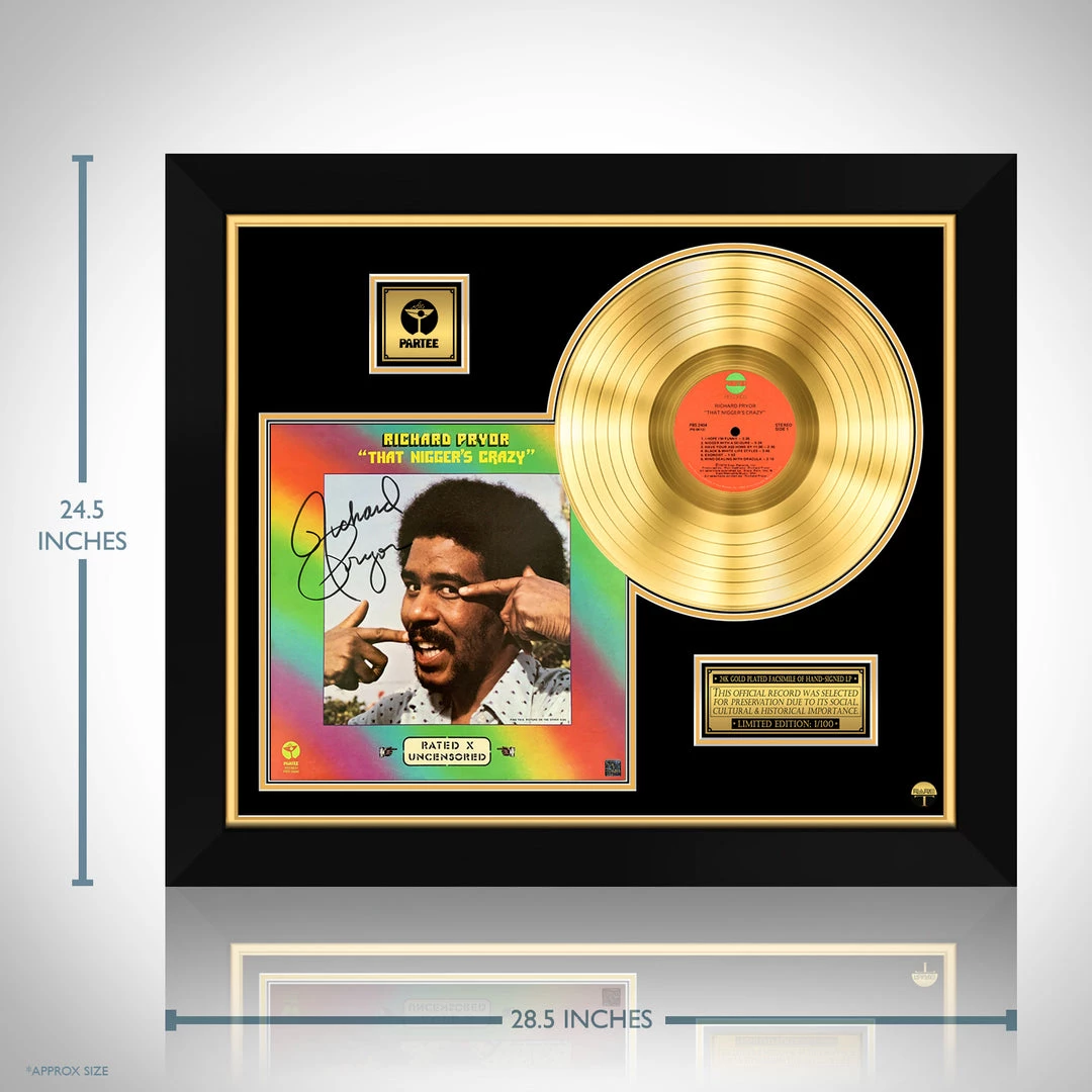 RARE-T Richard Pryor - That Nigger's Crazy Gold LP Limited Signature Edition Studio Licensed Custom Frame 3 RARE-T Richard Pryor - That Nigger's Crazy Gold LP Limited Signature Edition Studio Licensed Custom Frame