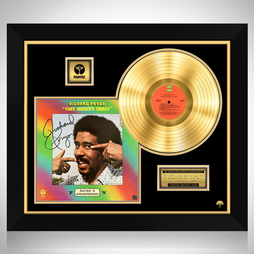 RARE-T Richard Pryor - That Nigger's Crazy Gold LP Limited Signature Edition Studio Licensed Custom Frame 1 RARE-T Richard Pryor - That Nigger's Crazy Gold LP Limited Signature Edition Studio Licensed Custom Frame