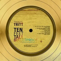RARE-T Travis Tritt - Travis Tritt Ten Feet Tall And Bulletproof Gold LP Limited Signature Edition Studio Licensed Custom Frame