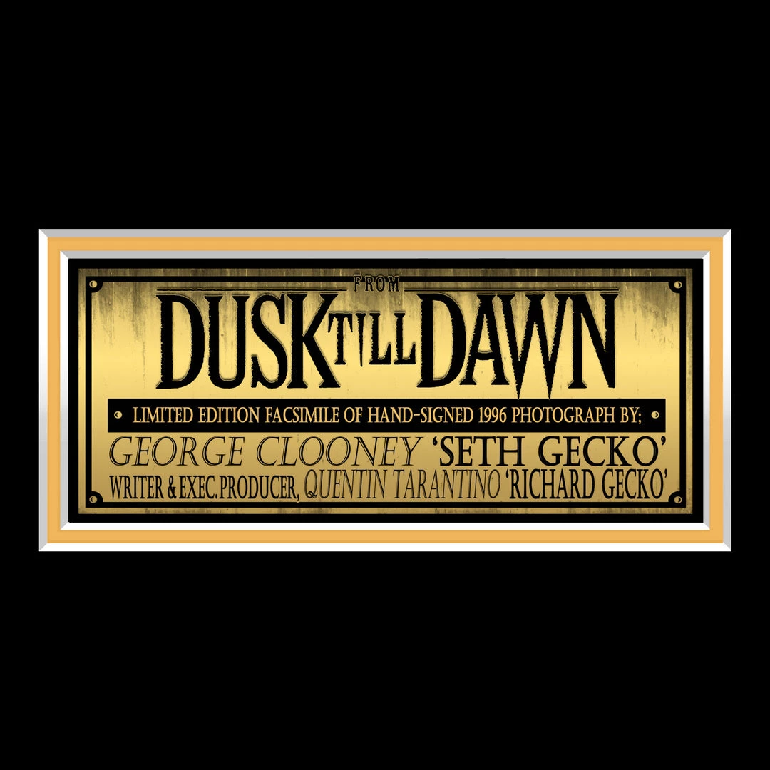 RARE-T Limited Edition Frames From Dusk Till Dawn Limited Signature Edition Studio Licensed Movie Photo Custom Frame 5 RARE-T Limited Edition Frames From Dusk Till Dawn Limited Signature Edition Studio Licensed Movie Photo Custom Frame