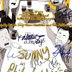 RARE-T It's Always Sunny In Philadelphia Script Limited Signature Edition Studio Licensed Custom Frame Limited Edition Frames 15 RARE-T It's Always Sunny In Philadelphia Script Limited Signature Edition Studio Licensed Custom Frame Limited Edition Frames