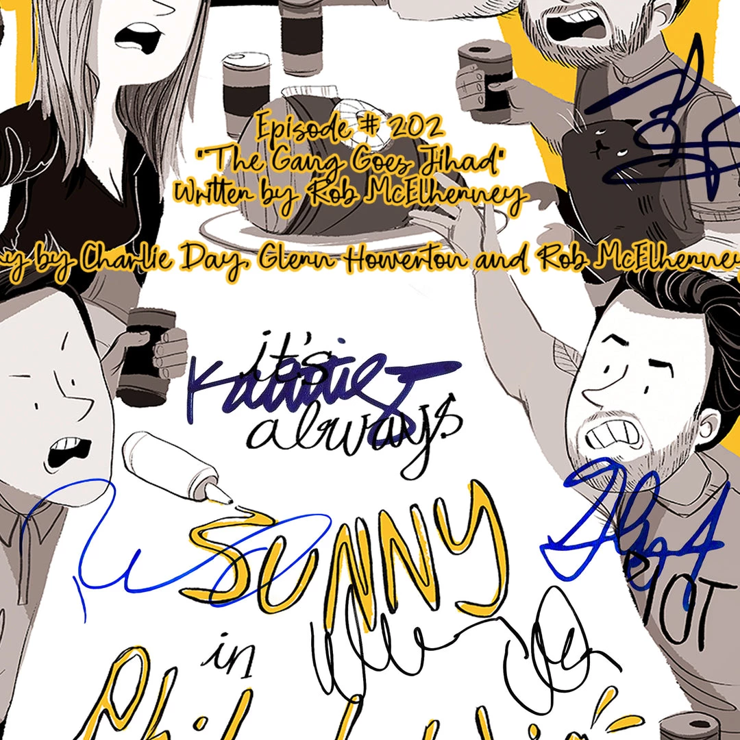 RARE-T It's Always Sunny In Philadelphia Script Limited Signature Edition Studio Licensed Custom Frame Limited Edition Frames 4 RARE-T It's Always Sunny In Philadelphia Script Limited Signature Edition Studio Licensed Custom Frame Limited Edition Frames